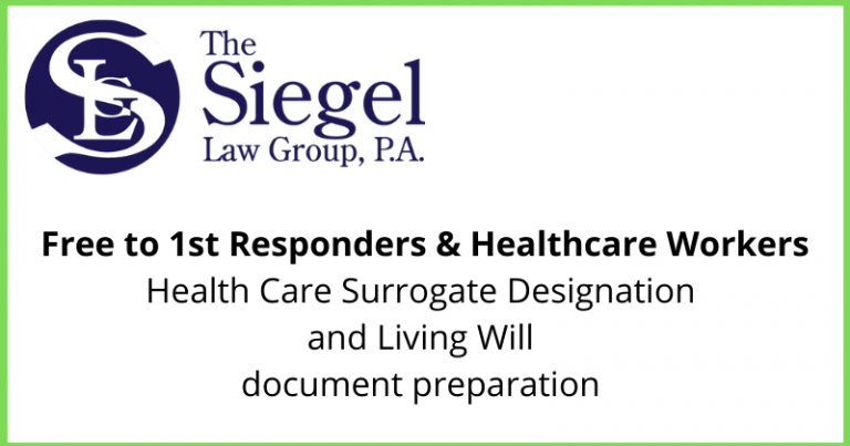 Free to 1st Responders & Healthcare Workers Health Care Surrogate Designation and Living Will document preparation