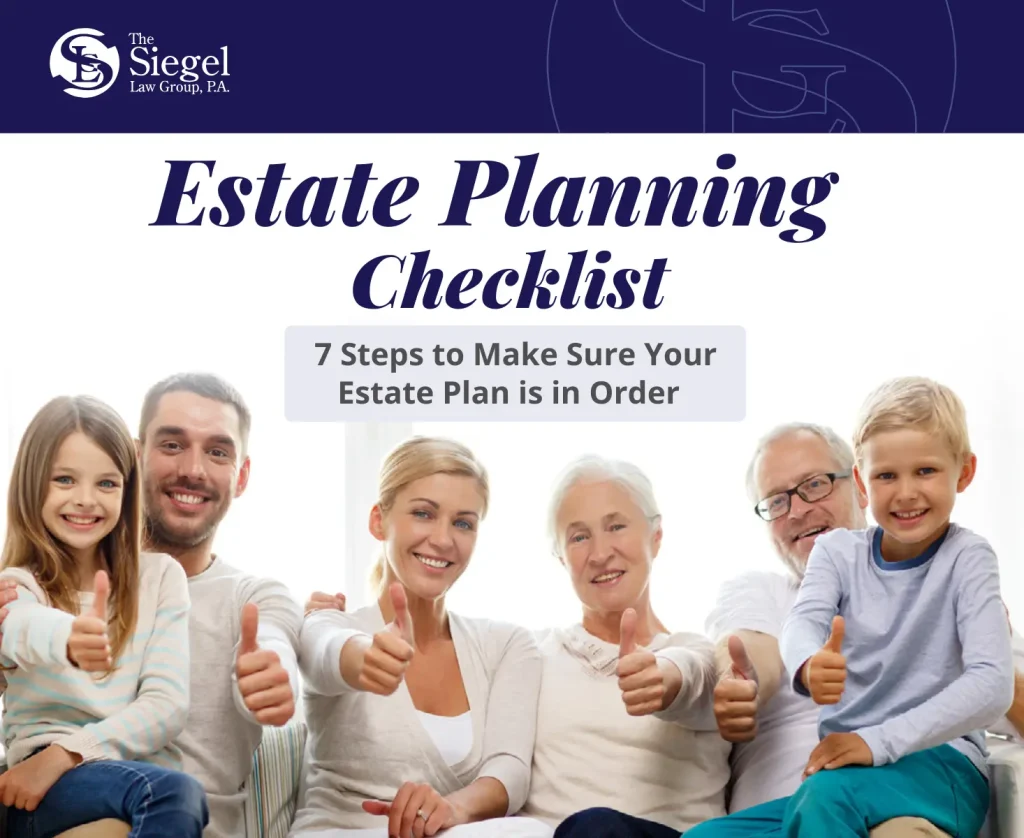 The Siegel Law Group, P.A. Announces a FREE Estate Planning Checklist